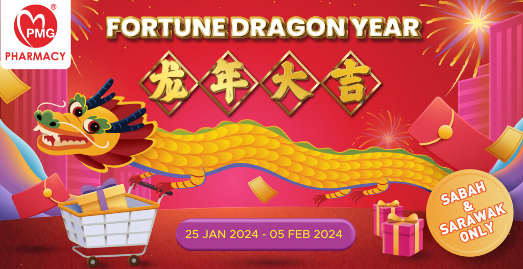 Fortune Dragon Year Sale in East Malaysia PMG Pharmacies